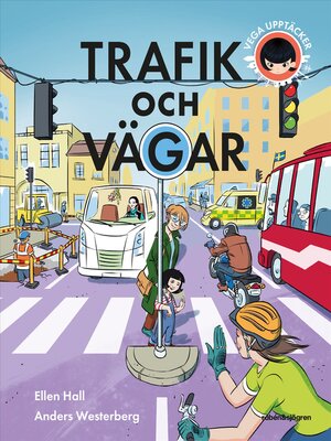 cover image of Vega upptäcker trafik och vägar